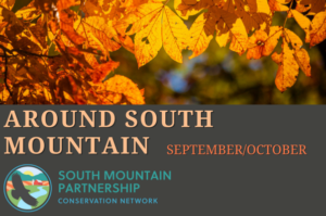 September/October 2023 ‘Around South Mountain’
