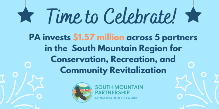 PA Announces $1.57 Million Investment in South Mountain Region’s Partners!
